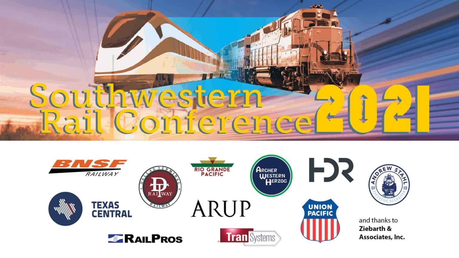 Presentations for 2021 Southwestern Rail Conference now posted Texas