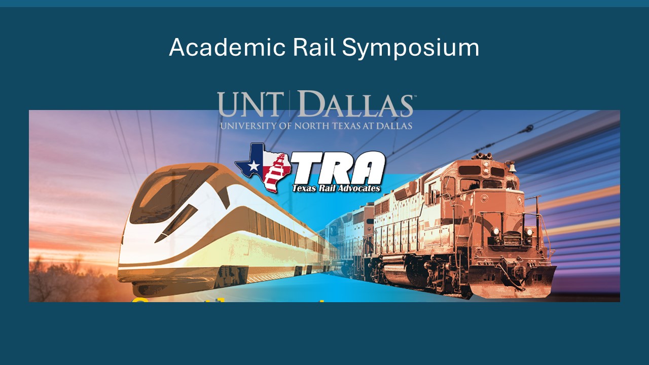 Free student rail seminar planned for February 27th at UNT-Dallas ...